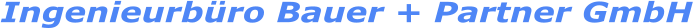 Ingenieurb�ro Bauer + Partner GmbH